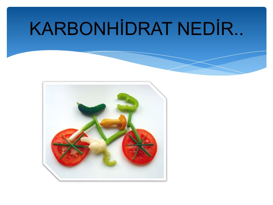 KARBONHİDRAT NEDİR? 1