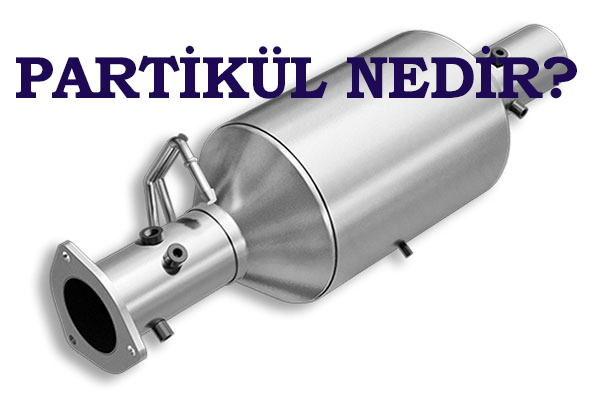 PARTİKÜL NEDİR? 1