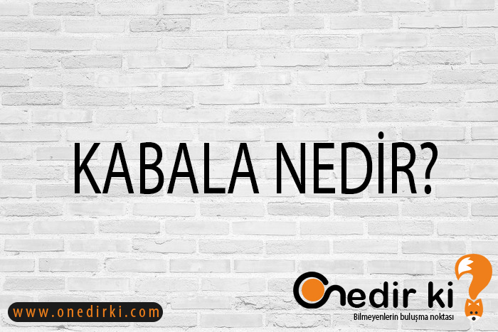 KABALA NEDİR? 1