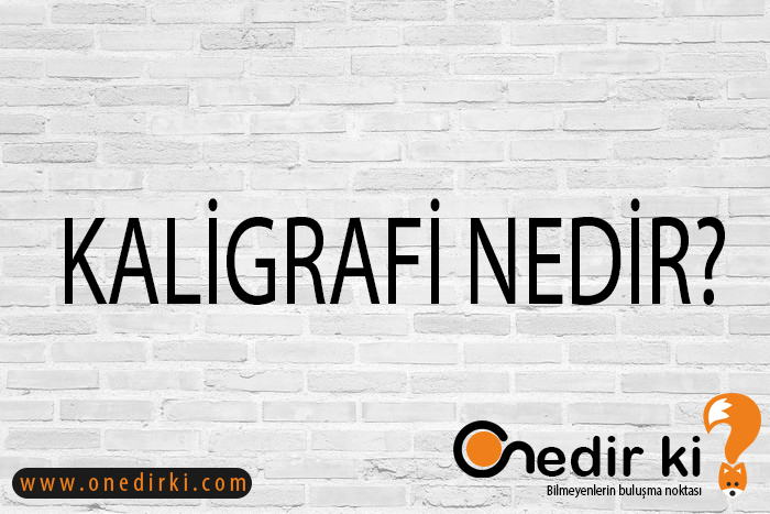 KALİGRAFİ NEDİR? 1