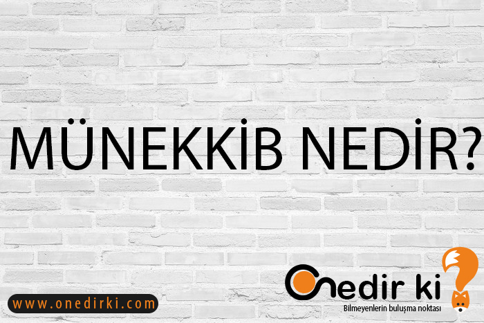 MÜNEKKİB NEDİR? 1