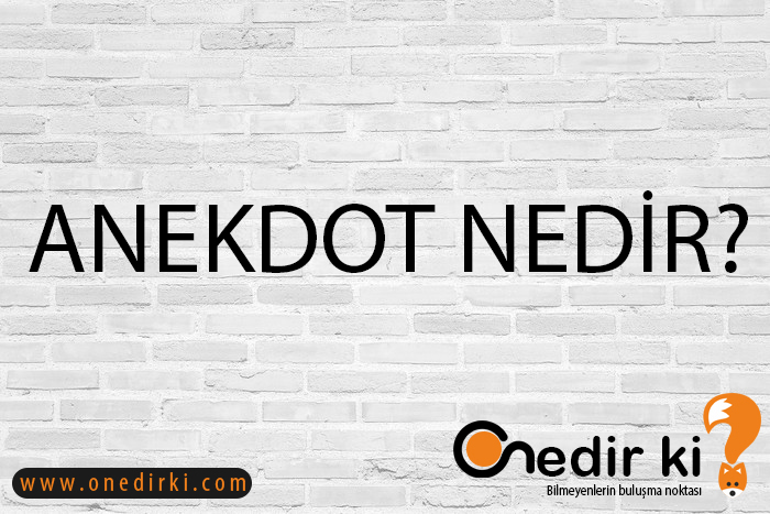 ANEKDOT NEDİR? 1