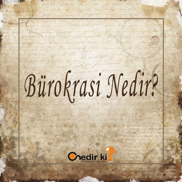 Bürokrasi Nedir? 1