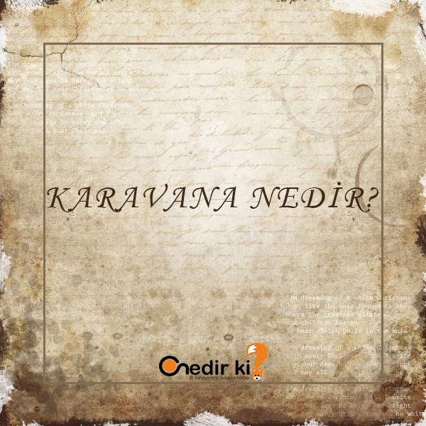 Karavana Nedir? 1