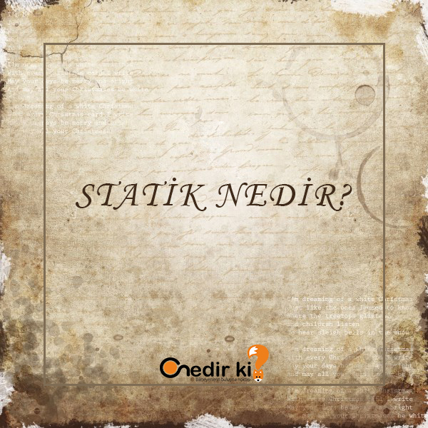 Statik Nedir? 14