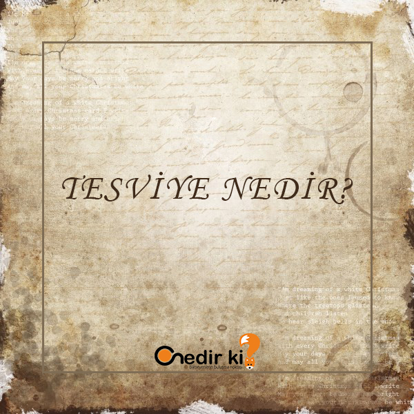 Tesviye Nedir? 1