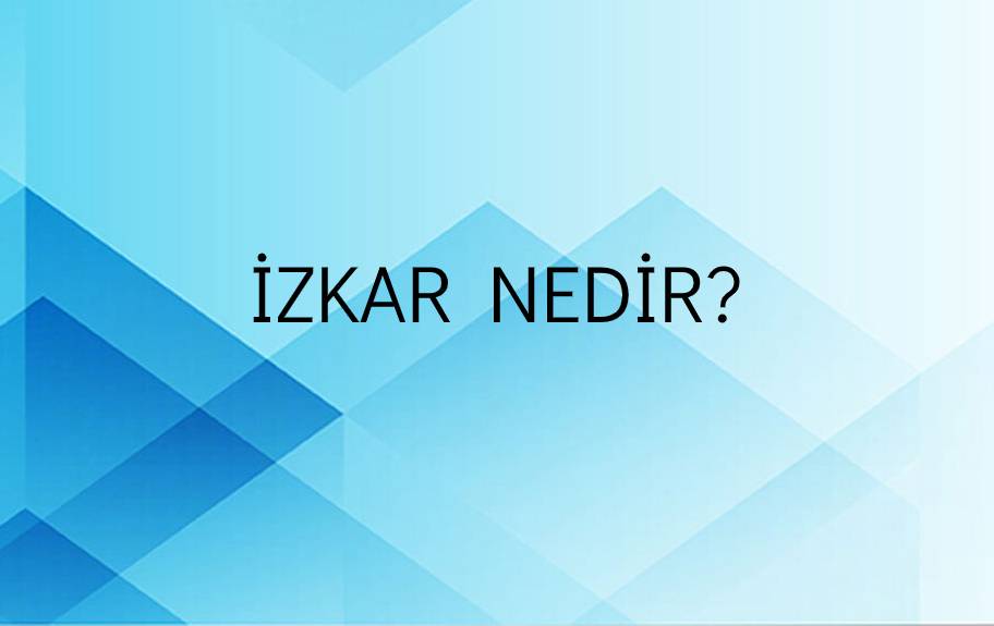 İzkar Nedir? 1