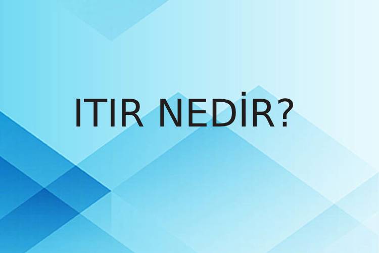 Itır Nedir? 1