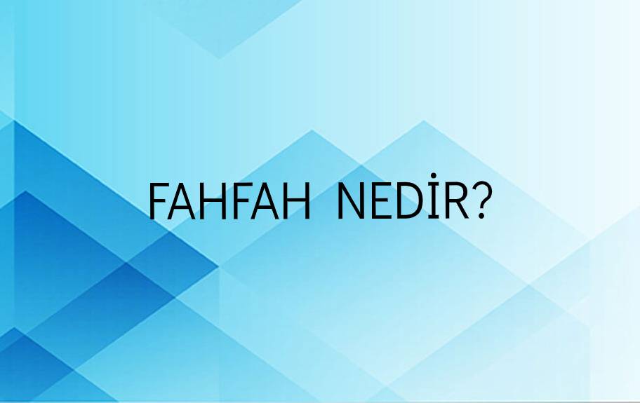 Fahfah Nedir? 2