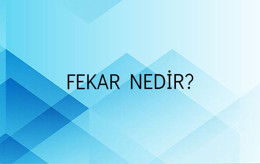 Fekar Nedir? 1