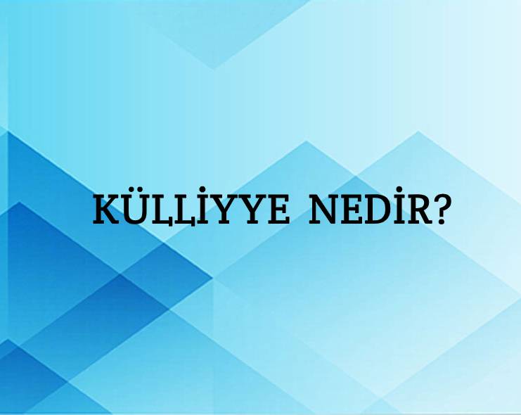 Külliyye Nedir? 3