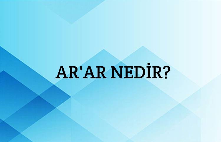 Ar'ar Nedir? 1