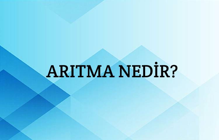 Arıtma Nedir? 1