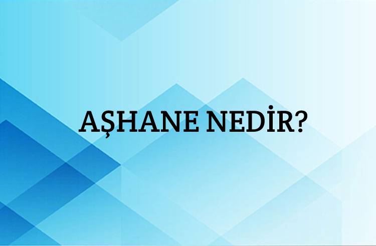 Aşhane Nedir? 1