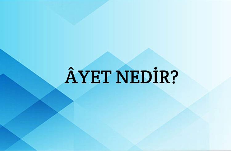 Âyet Nedir? 1