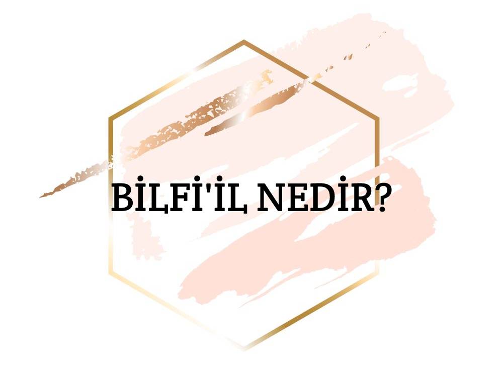 Bilfi'il Nedir? 1