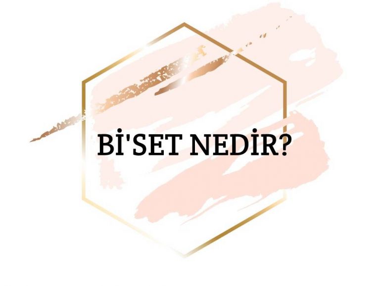 bi-set-nedir-ne-demek-z-t-anlam-e-anlam