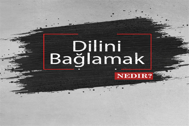 Dilini Bağlamak Nedir? 1