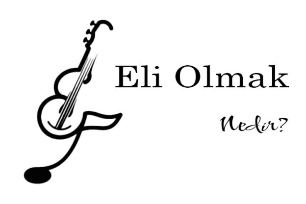 Eli Olmak Nedir? 1