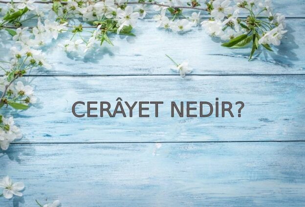 Cerâyet Nedir? 1