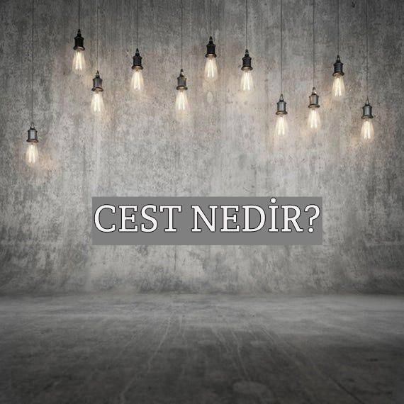 Cest Nedir? 1