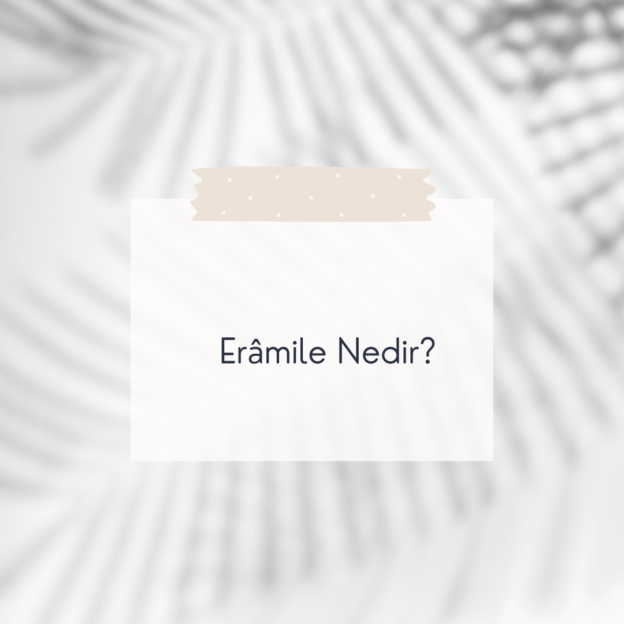 Erâmile Nedir? 1