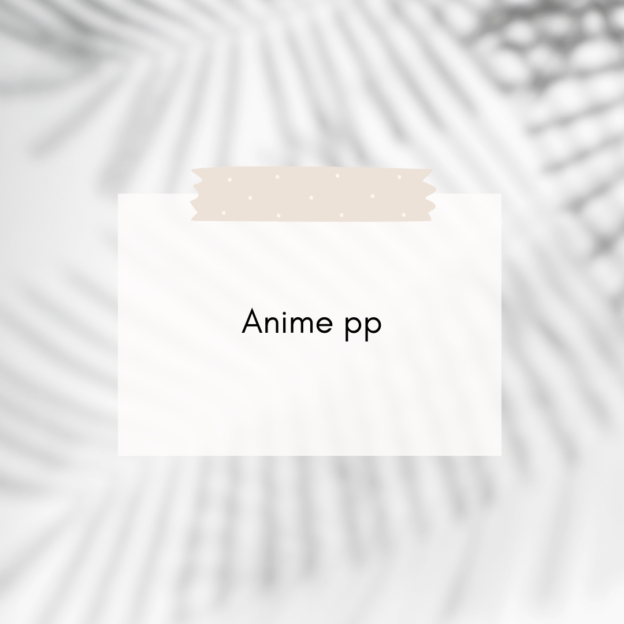 Anime pp 1