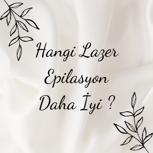 Hangi Lazer Epilasyon Daha İyi ? 1