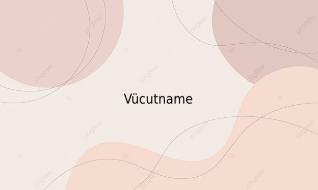 Vücutname 1