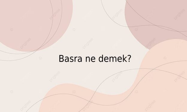 Basra ne demek? 1