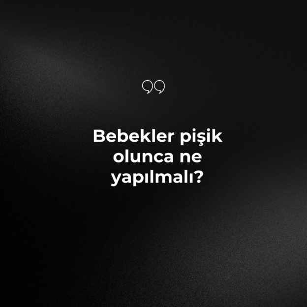 Bebekler pişik olunca ne yapılmalı? 1