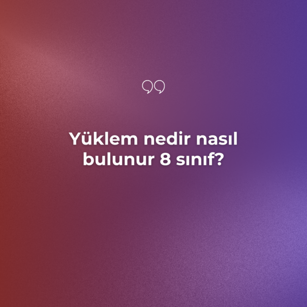 Yüklem nedir nasıl bulunur 8.sınıf? 1