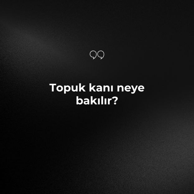 Topuk kanı neye bakılır? 1