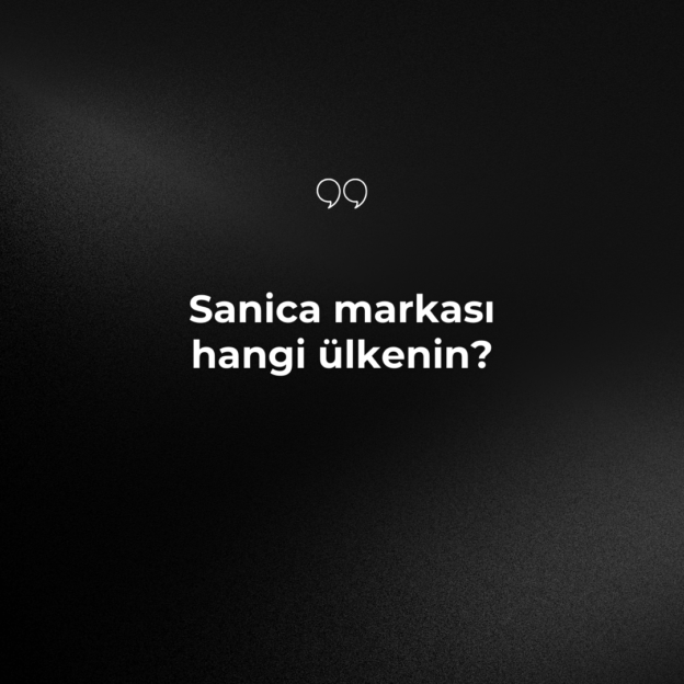 Sanica markası hangi ülkenin? 1