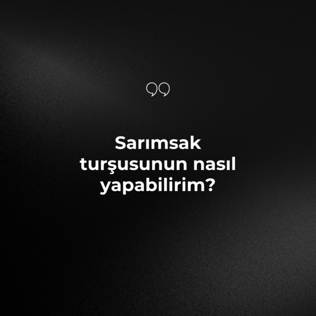 Sarımsak turşusunun nasıl yapabilirim? 1