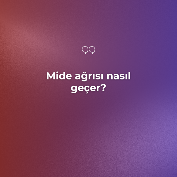 Mide ağrısı nasıl geçer? 1