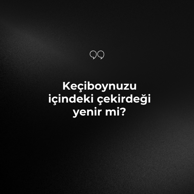 Keçiboynuzu içindeki çekirdeği yenir mi? 1