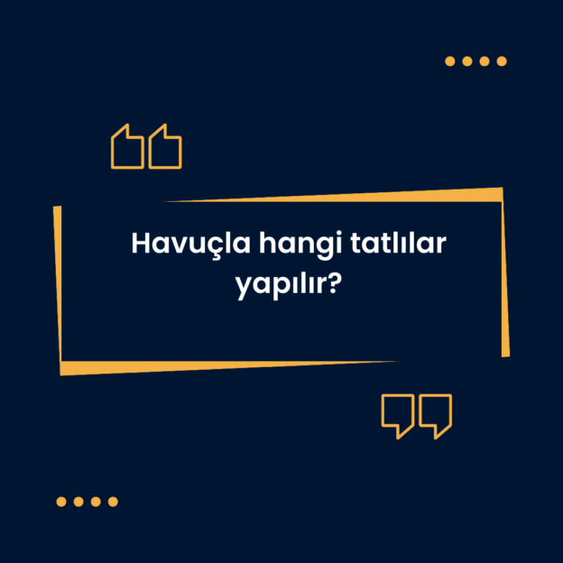 Havuçla hangi tatlılar yapılır? 1