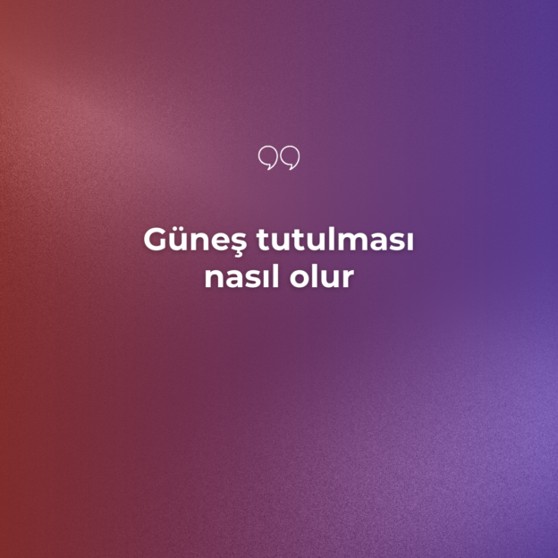 Güneş tutulması nasıl olur 1