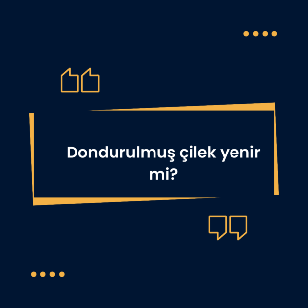 Dondurulmuş çilek yenir mi? 1