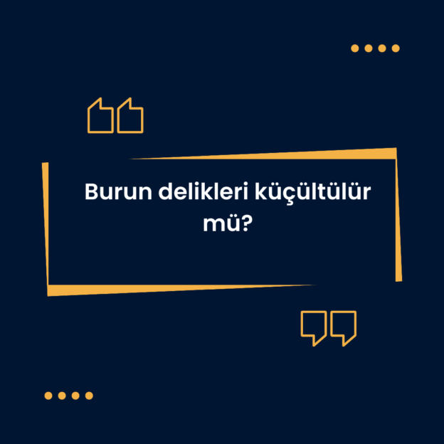 Burun delikleri küçültülür mü? 1