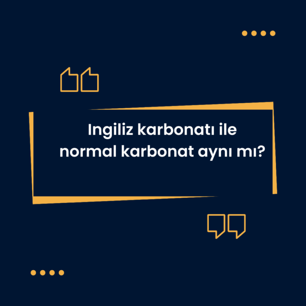 Ingiliz karbonatı ile normal karbonat aynı mı? 1