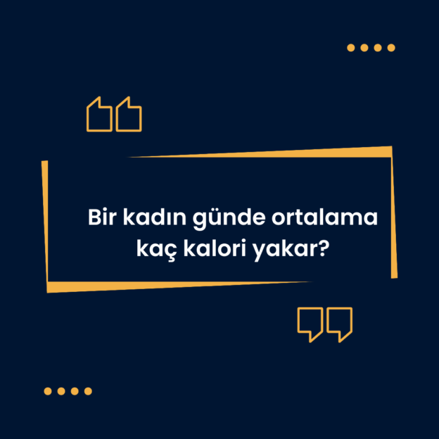 Bir kadın günde ortalama kaç kalori yakar? 1