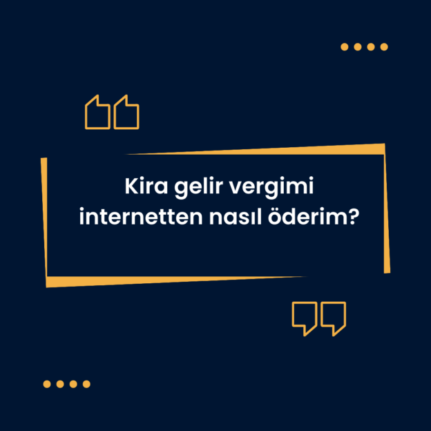 Kira gelir vergimi internetten nasıl öderim? 1