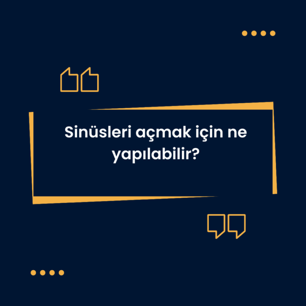 Sinüsleri açmak için ne yapılabilir? 1