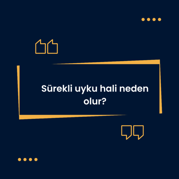 Sürekli uyku hali neden olur? 1