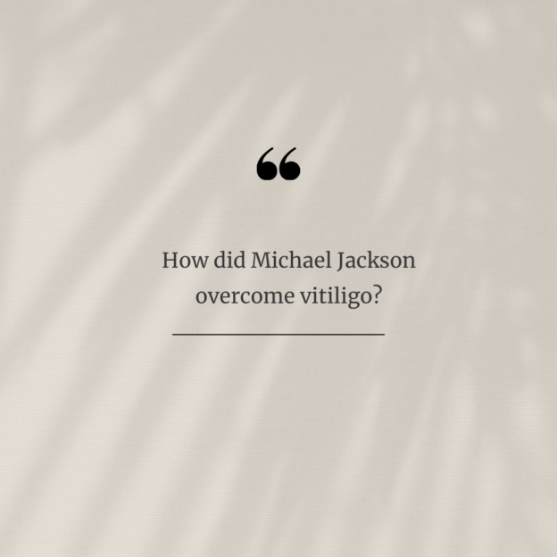 How did Michael Jackson overcome vitiligo? 1