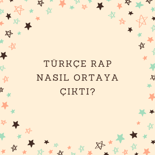 Türkçe Rap nasıl ortaya çıktı? 1