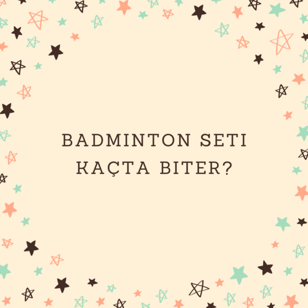 Badminton seti kaçta biter? 1