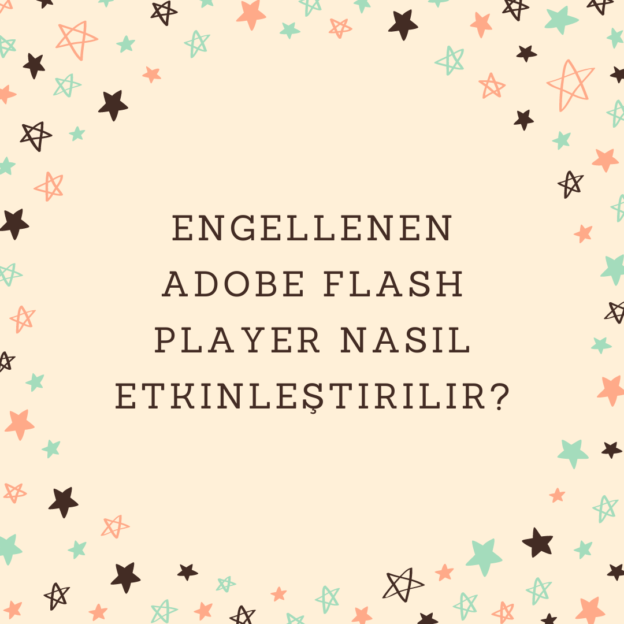 Engellenen Adobe Flash Player nasıl etkinleştirilir? 1